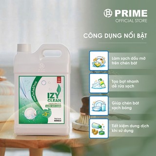 [Mua là có quà] Nước Rửa Chén PRIME IZY CLEAN 5L Can Lớn - Đánh Bay Dầu Mỡ, Khử Mùi Tanh, Dịu Nhẹ Da Tay