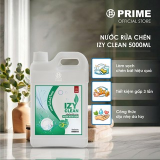 [Mua là có quà] Nước Rửa Chén PRIME IZY CLEAN 5L Can Lớn - Đánh Bay Dầu Mỡ, Khử Mùi Tanh, Dịu Nhẹ Da Tay
