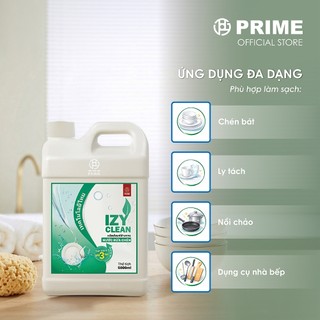 [Mua là có quà] Nước Rửa Chén PRIME IZY CLEAN 5L Can Lớn - Đánh Bay Dầu Mỡ, Khử Mùi Tanh, Dịu Nhẹ Da Tay
