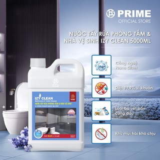 [Mua là có quà] Nước Tẩy Rửa Phòng Tắm và Nhà Vệ Sinh PRIME IZY Clean Nano Power 5L Nano Silver Diệt 99.9% Vi Khuẩn