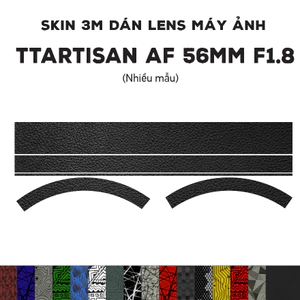 Skin dán Lens TTArtisan AF 56mm f1.8 (Nhiều mẫu) | Decal Film 3M dán bảo vệ ống kính máy ảnh 56 mm