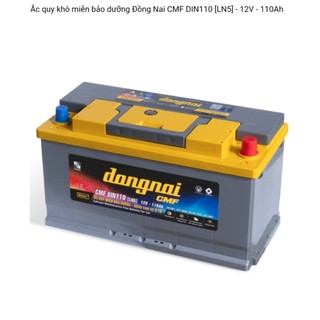 Ắc quy kín khí miễn bảo dưỡng 12v Đồng Nai CMF DIN110 [LN5] - 12V - 110Ah