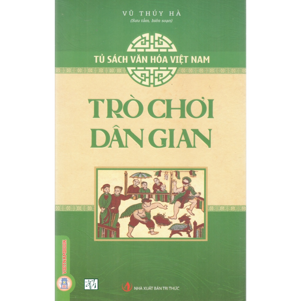 Sách Tủ sách văn hóa Việt nam - Trò chơi dân gian