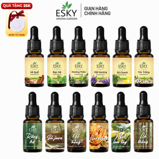 (THÊM NẮP BÓP) Tinh Dầu Nguyên Chất ESKY AROMA GARDEN Xông Phòng, Thư Giãn, Ngủ Ngon, Khử Mùi, Đuổi Muỗi 10ml