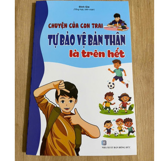 Sách - Chuyện Của Con Trai: Tự Bảo Vệ bản Thân Mình Là Quan Trọng Nhất