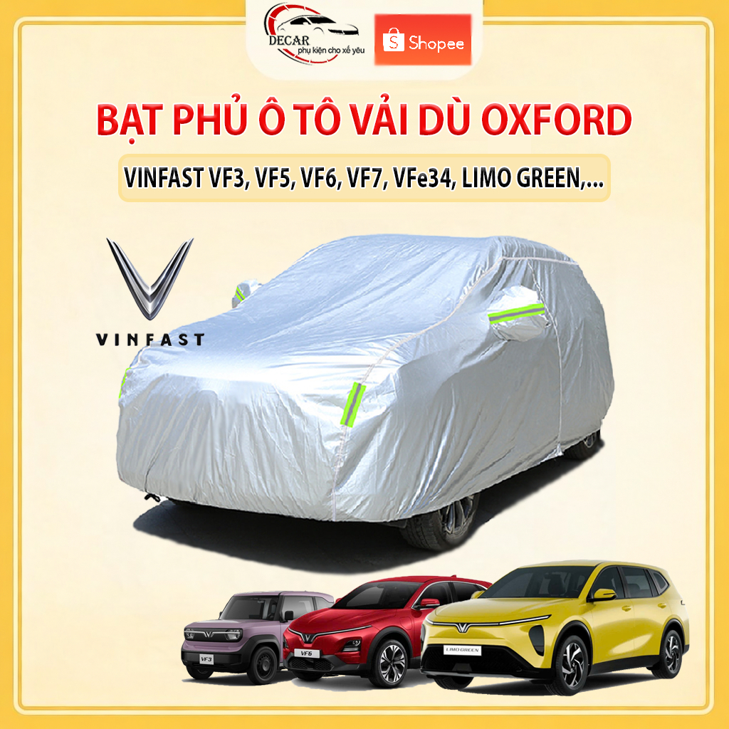 Bạt Phủ Ô Tô Vải Dù Oxford VinFast Limo Green, VFe34, VF3, VF5, VF6, VF7, VF8, VF9 Áo Bạc Che Xe Chống Nóng, Chống Nước