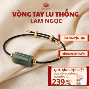 Vòng tay đá Lu Thống Lam Ngọc, lắc tay Lộc Tụ Các giúp lưu thông năng lượng thu hút tài lộc may mắn