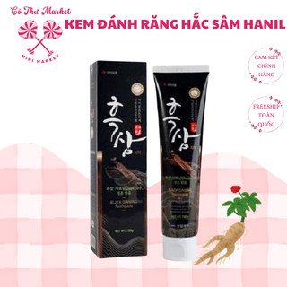 Kem Đánh Răng Hắc Sâm Hanil Hàn Quốc 150g - CÔ THƯ MARKET