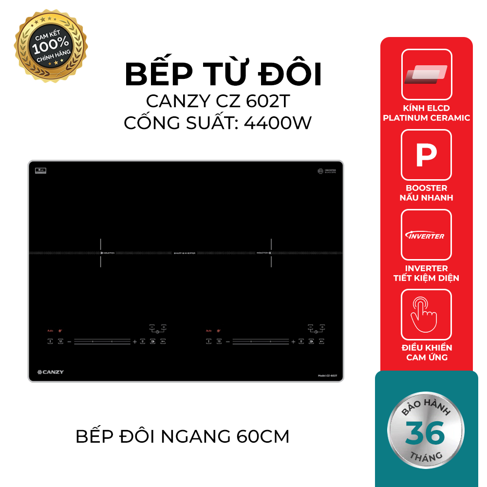 Bếp từ Canzy CZ 602T [Bếp 2 vùng nấu kích thước ngang 60cm rộng 42cm, inverter tiết kiệm điện, booster nấu nhanh]