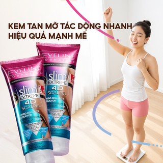 [CHE SP] Kem Tan Mỡ Eveline Slim Extreme 4D Lấy Lại Vóc Dáng Cho Người Ít Vận Động, Ngồi Nhiều, Sau Sinh, Tuýp 250ml
