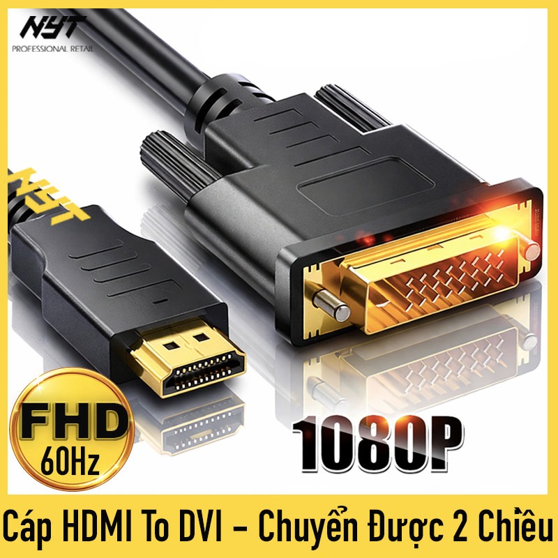 Dây DVI To HDMI Dài 1M 2M 3M 5M 10M NYT H2D101- BH 12T Chính Hãng ...
