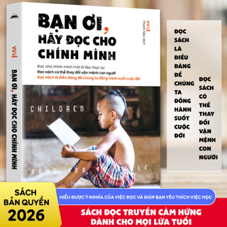 Sách - Bạn Ơi, Hãy Đọc Cho Chính Mình - Tiên Phong Books