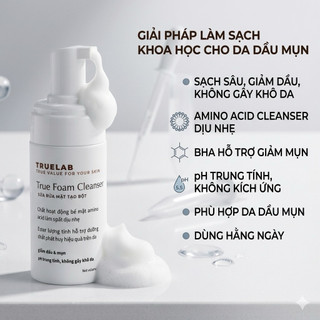 [100ml] Sữa Rửa Mặt Tạo Bọt TrueLab True Foam Cleanser Amino Acid BHA Ngừa Mụn Sạch Sâu Tăng Cường Hiệu Quả Dưỡng Da