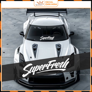Tem kính lái Superfresh dán ô tô  Chất liệu: Decal cao cấp PVC không thấm nước chịu được nắng mưa (TC004)