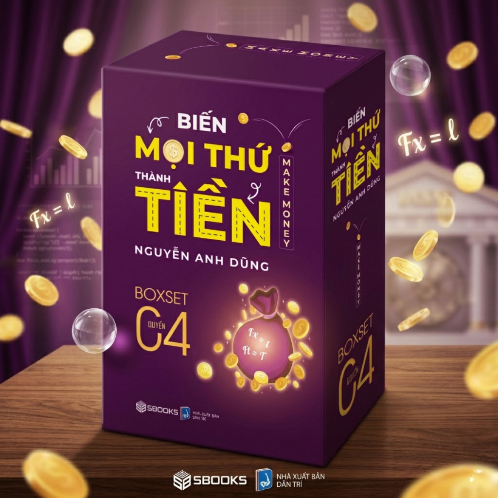 Boxset 4 Cuốn Biến Mọi Thứ Thành Tiền (Quyển 1+2+3+ 4) - Nguyễn Anh Dũng - SBOOKS