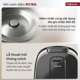 Nồi cơm điện tử Fujihome RC18G Dung tích 1.8L – 12 CHẾ ĐỘ NẤU ĐA NĂNG, THIẾT KẾ HIỆN ĐẠI