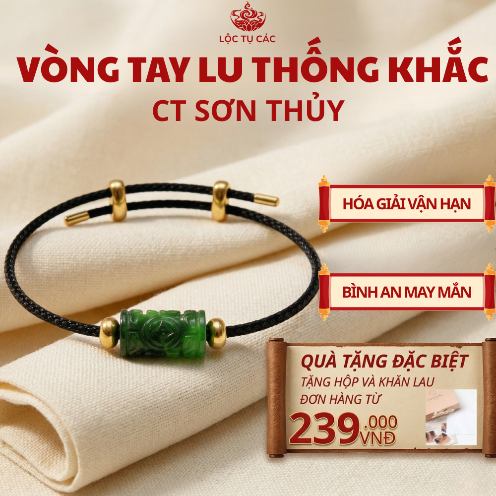 Vòng tay đá Lu Thống Khắc CT Sơn Thủy, vòng phong thủy Lộc Tụ Các giúp lưu thông năng lượng, phát triển bền vững