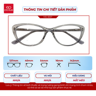 Gọng Kính Mắt Mèo Thời Trang 8337 Eye Plus Gọng Nhựa Chắc Chắn Bền Đẹp Kiểu Dáng Nữ Tính Quyến Rũ