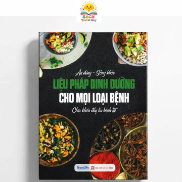 Sách - Liệu Pháp Dinh Dưỡng Cho Mọi Loại Bệnh