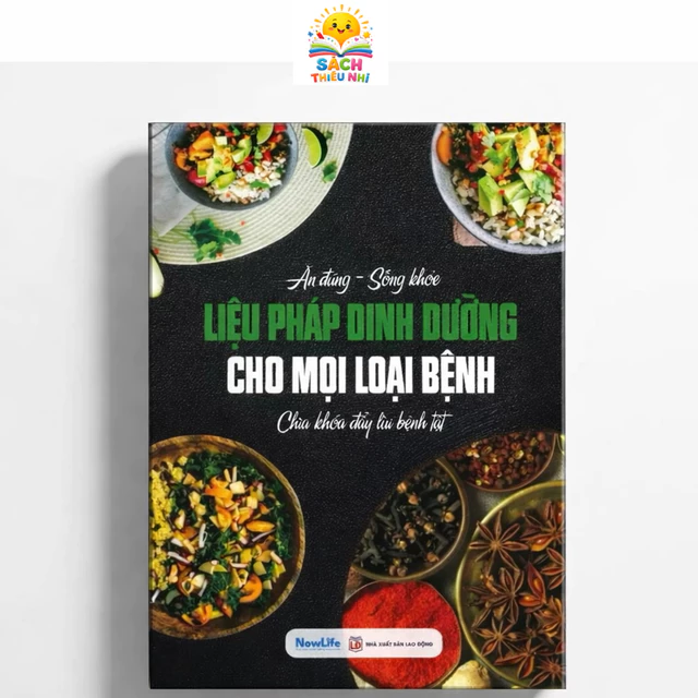 Sách - Liệu Pháp Dinh Dưỡng Cho Mọi Loại Bệnh