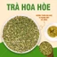 Hoa hòe đã sao thơm 500g, trà hoa hòe, nụ hoa hoè, thơm sạch, không lẫn tạp chất - Lãn Ông