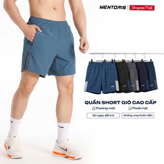 Quần Short Nam Chạy Bộ MENTORIS Vải Gió, Form Thể Thao Thoáng Mát, Linh Hoạt Tập Luyện MSR11