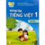 Sách - vở bài tập tiếng việt 1 ( Tích hợp phát triển năng lực số )