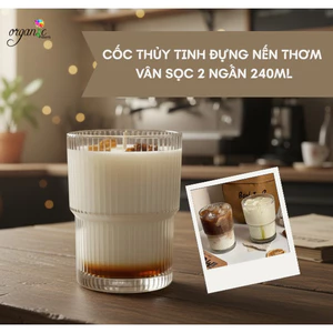 CỐC NƯỚC ĐẸP - CỐC THỦY TINH RỖNG ĐỰNG NẾN THƠM VÂN SỌC 2 NGẤN 240ML