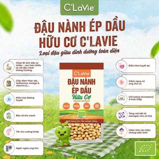 Đậu Nành Ép Dầu Hữu Cơ C'Lavie 450g Dùng Để Ép Lấy Dầu Ăn, Làm Đậu Phụ, Nấu Sữa - Natural Market