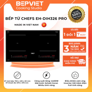 Bếp Từ Chefs EH-DIH326 PRO Mặt kính Schott Ceran,Booster nấu nhanh, Inverter tiết kiệm điện