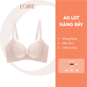 Áo Lót Nâng Đẩy Đệm Dày 3cm Nâng Đẩy Loirechic BRPU92
