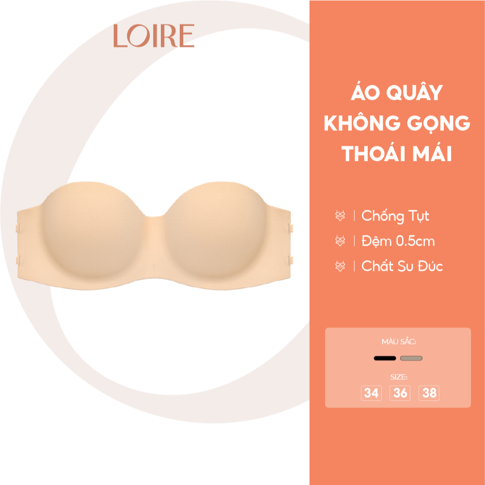 Áo Lót Quây Loire Al250732 Không Gọng Su Đúc Đệm 0.5cm Hở Lưng Mặc Đầm Dạ Hội Sexy