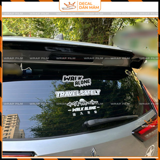 Tem decal “WALK ALONE – TRAVEL SAFELY” phong cách JDM cá tính (TC.014)