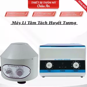 Máy Li Tâm Tách Huyết Tương 6 Ống Và 12 Ống Hàng Loại 1 Bảo Hành 6 Tháng