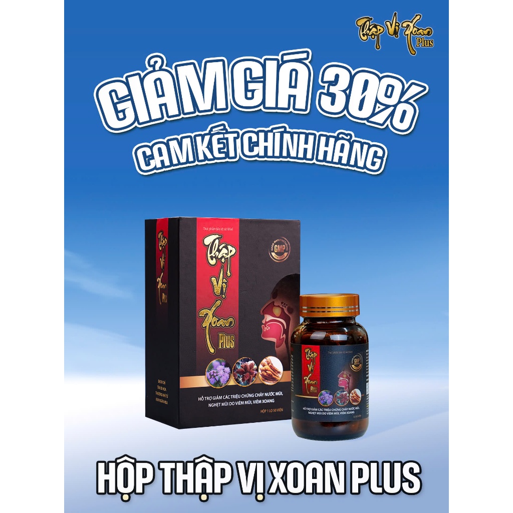 Viên Uống Thập Vị Xoang Plus Chính Hãng Dành Cho Những Người Bị Viêm Mũi Xoang