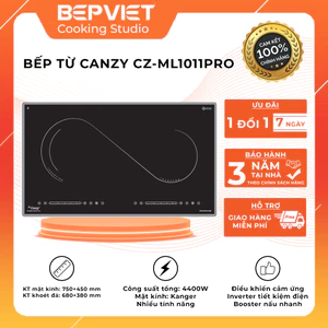 BẾP TỪ CANZY CZ-ML1011PRO Made in Malaysia, Inverter, Booster, Hẹn giờ, khóa phím bảo hành 3 năm chính hãng cao cấp