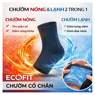 Bộ chườm cổ chân và bàn chân Nóng Lạnh cao cấp ECOFIT, hỗ trợ phục hồi sau mổ, chấn thương thể thao