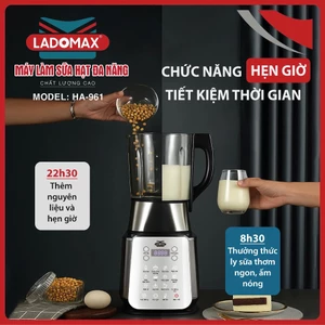 MÁY LÀM SỮA HẠT ĐA NĂNG LADOMAX - MODEL HA-961 - 1.75L