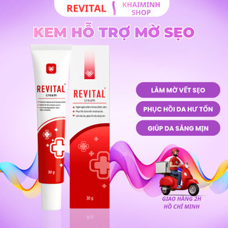 Kem mờ sẹo Revital 30g - Hỗ trợ phục hồi da, làm mờ sẹo, thâm mụn, rạn da
