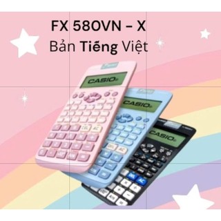 Máy Tính Học Sinh Fx580vnx và FX880BTG , Có Tiếng Việt/ Dành Cho HS Cấp 2 , Cấp 3/ Bảo Hành 2 Năm