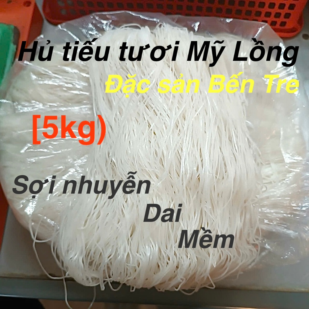 [5kg] - Hủ Tiếu Tươi Mỹ Lồng, Đặc Sản Bến Tre