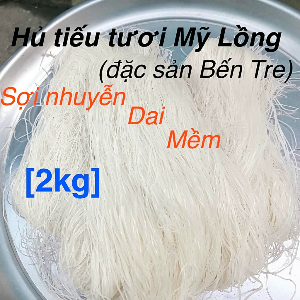 [2kg] - Hủ Tiếu Tươi Mỹ Lồng, Đặc Sản Bến Tre