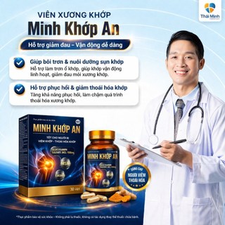 Viên uống xương khớp Minh Khớp An Chính Hãng Cao Cấp Hộp 30 Viên ✅ Đau nhức xương khớp thoái hóa thoát vị tê bì