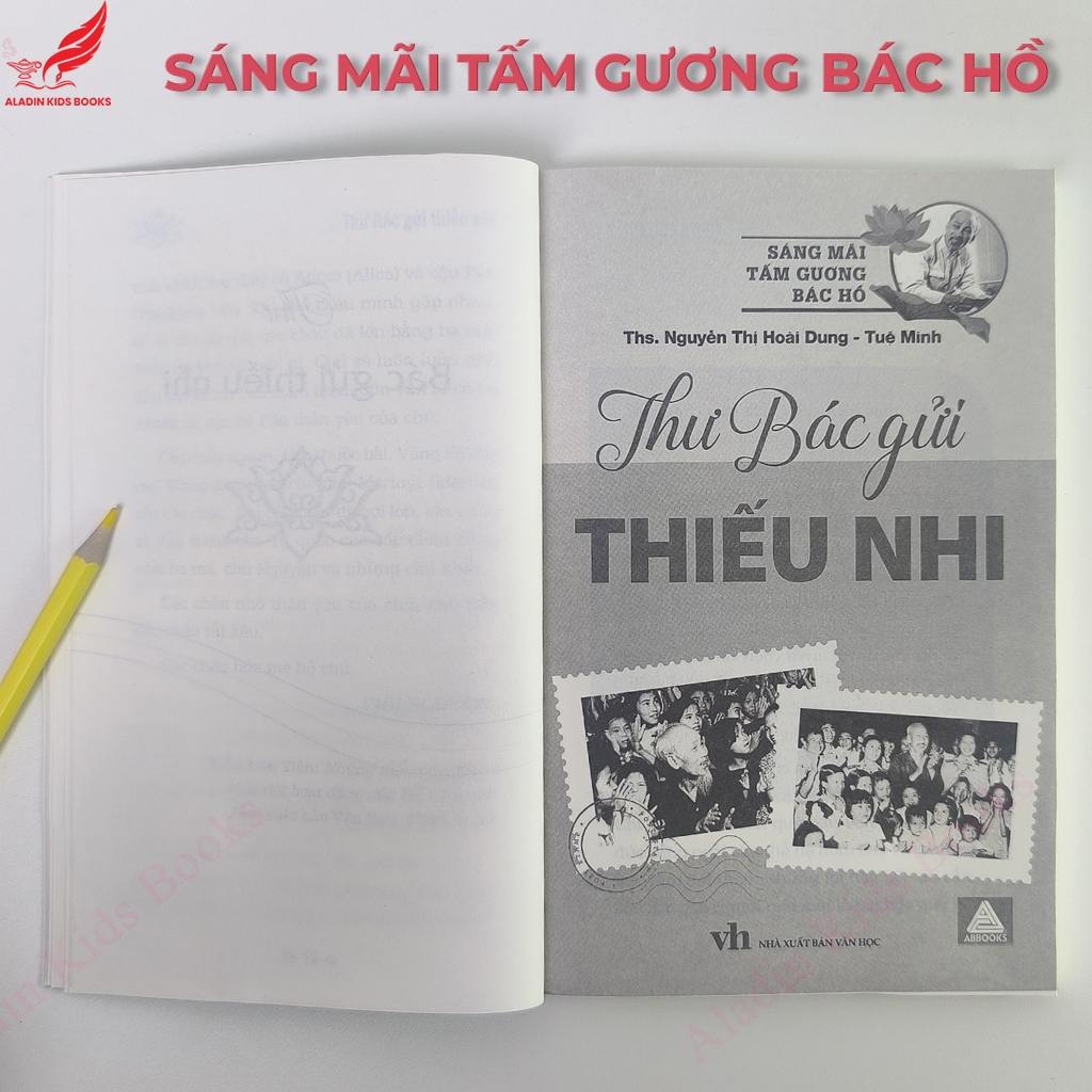 Sách Thư Bác Gửi Thiếu Nhi - Sáng Mãi Tấm Gương Bác Hồ - Sách thiếu nhi về Bác Hồ