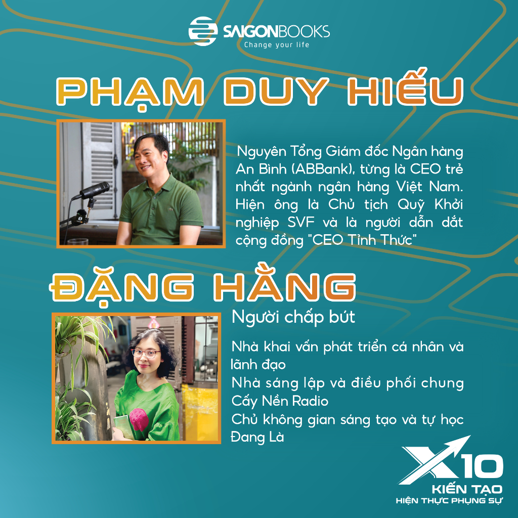 X10 – KIẾN TẠO HIỆN THỰC PHỤNG SỰ