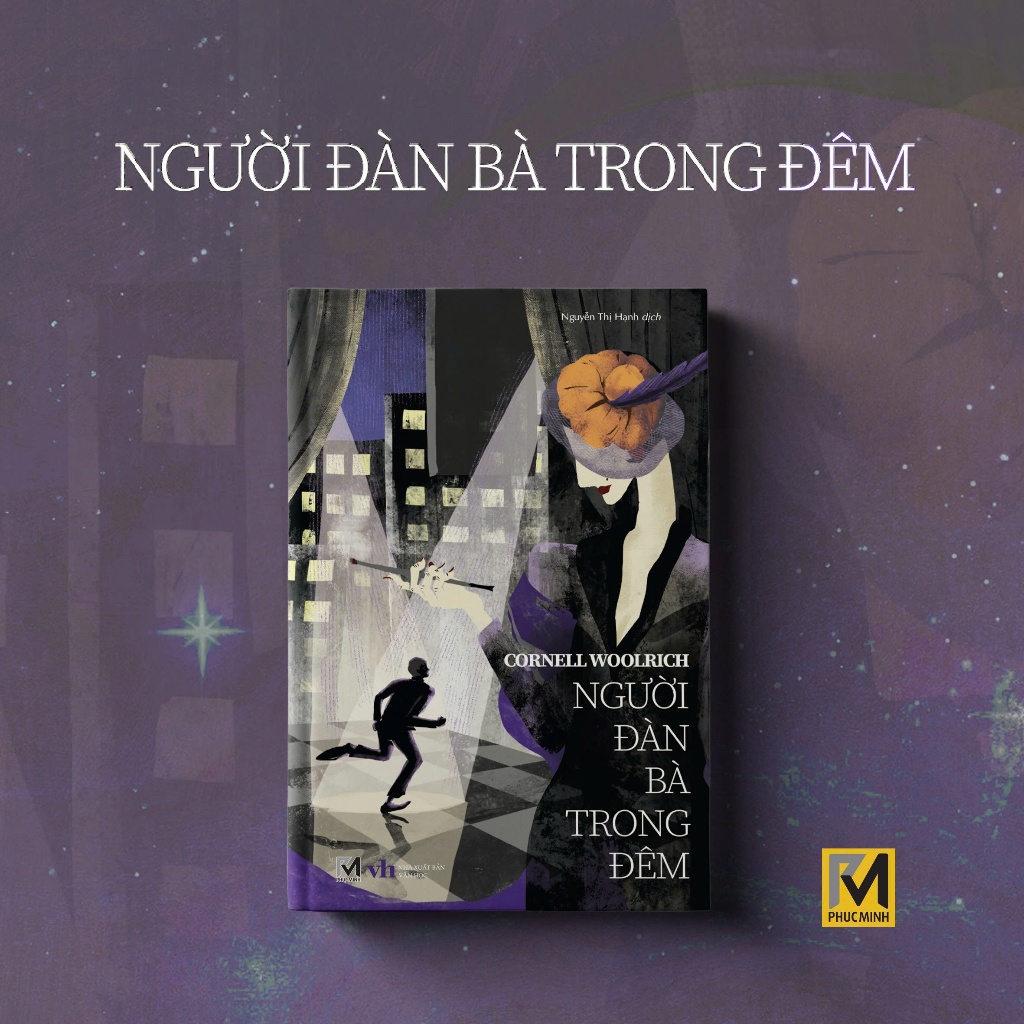 Sách Trinh Thám Đen - Người Đàn Bà Trong Đêm (Tái Bản) - Cornell Woolrich - Phuc Minh Books