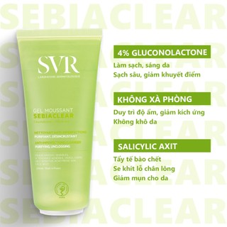 Sữa rửa mặt SVR cho da dầu mụn không có xà phòng SVR Sebiaclear Gel Moussant 55/200/400ml