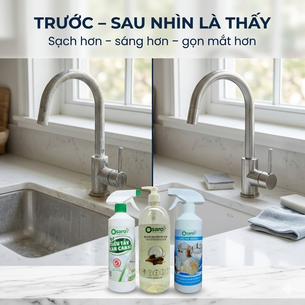 COMBO BẾP SẠCH OSARO – Rửa chén + Lau bếp + Tẩy cặn canxi, sạch chậu rửa vòi nước bàn bếp