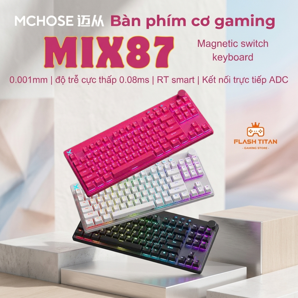 Bàn Phím Cơ Gaming Mchose Mix87 PRO Có Rapid Trigger - Switch Nam Châm 8k Polling Rate - Độ trễ thấp Dùng Chơi Game FPS | BigBuy360 - bigbuy360.vn