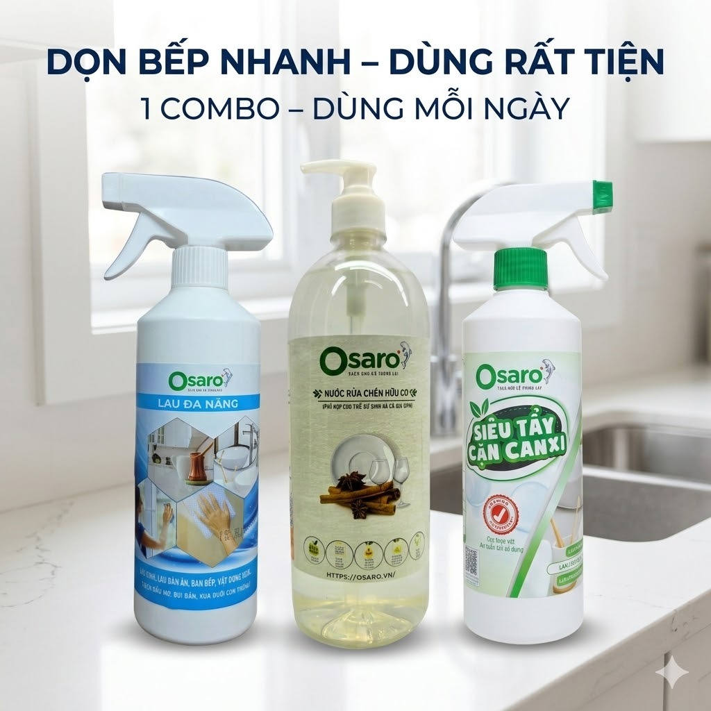 COMBO BẾP SẠCH OSARO – Rửa chén + Lau bếp + Tẩy cặn canxi, sạch chậu rửa vòi nước bàn bếp